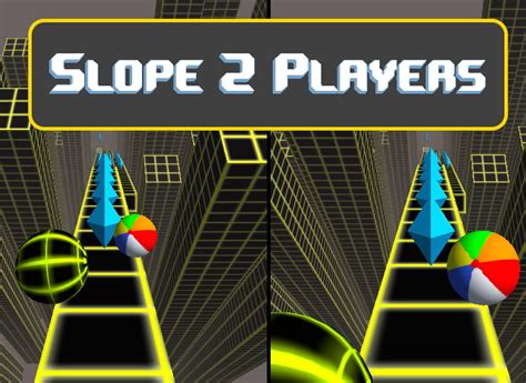 Two player slope game - Slope Unblocked game features the following gameplay elements: • Never-ending experience of downhill fun. • An adrenaline-filled challenge as you hurtle down the slope. • Randomized slopes to make each slope game an unique and fresh experience to play. • Difficulty that increases the further you go.
